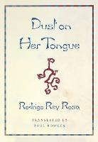 Dust on Her Tongue
