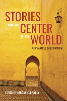 Stories from the Center of the World