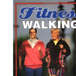 Fitness Walking (Fitness Spectrum S.)