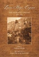 Zuni, Hopi, Copan