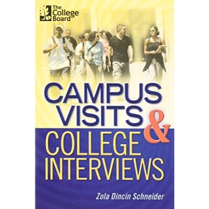 Campus Visits and College Interviews, 2n (Campus Visits & College Interviews)