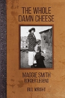 The Whole Damn Cheese
