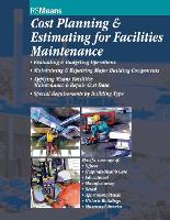 Cost Planning and Estimating for Facilities Maintenance
