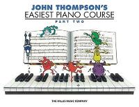 John Thompson's Easiest Piano Course