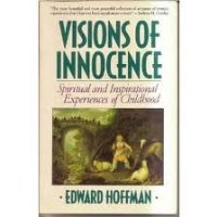 Visions of Innocence: Spiritual and Inspirational Experiences of Childhood