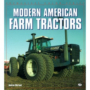 Modern American Farm Tractors
