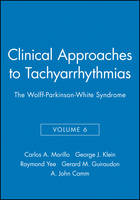 Clinical Approaches to Tachyarrhythmias, The Wolff-Parkinson-White Syndrome