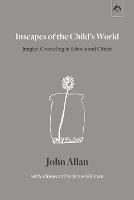 Inscapes of the Child's World