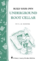 Build Your Own Underground Root Cellar