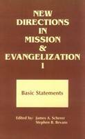 New Directions in Mission and Evangelization