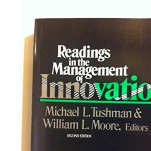 Readings in the Management of Innovation