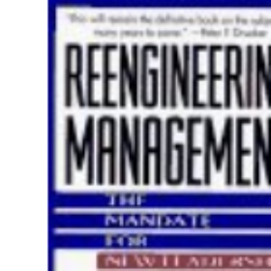 RE-Engineering Manage (Aust Only): The Mandate for New Leadership