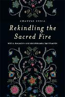 Rekindling the Sacred Fire