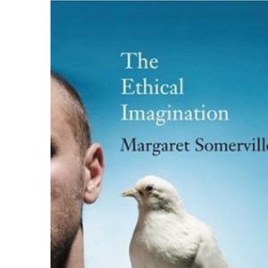 The Ethical Imagination: CBC Massey Lectures