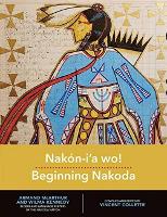 Nakón-i’a wo!: Beginning Nakoda