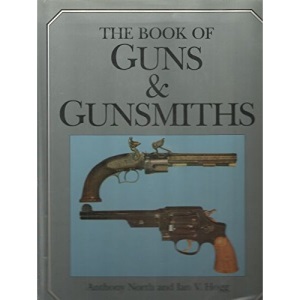 Book of Guns and Gunsmiths (A quarto book)
