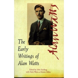 The Early Writings of Alan Watts