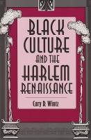 Black Culture and the Harlem Renaissance