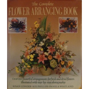 The Complete Flower Arranging Book
