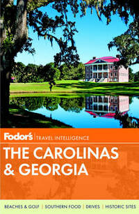 Fodor's The Carolinas & Georgia (Fodor's Travel)