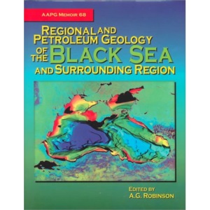 Regional and Petroleum Geology of the Black Sea and Surrounding Region
