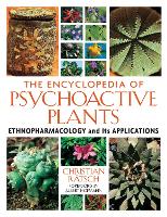 The Encyclopedia of Psychoactive Plants