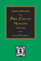 Source Records from Pike County, Mississippi, 1798-1910