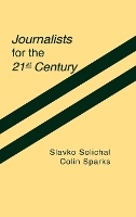 Journalists for the 21st Century