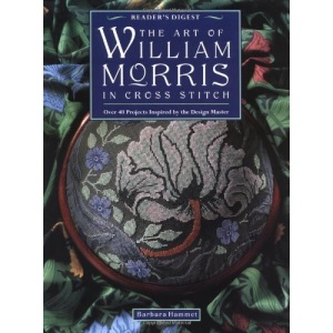 The Art of William Morris Cross-Stitch: Over 40 Projects Inspired by the Design Master
