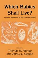 Which Babies Shall Live?