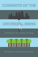 Currents of the Universal Being