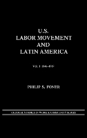 U.S. Labor Movement and Latin America