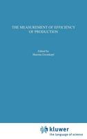 The Measurement of Efficiency of Production
