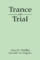 Trance on Trial