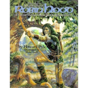 The Merry Adventures of Robin Hood (of Great Renown in Nottinghamshire)