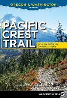Pacific Crest Trail: Oregon & Washington
