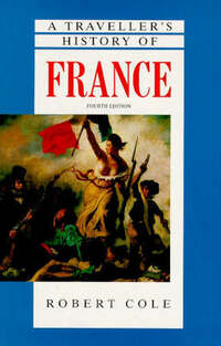 A Traveller's History Of France