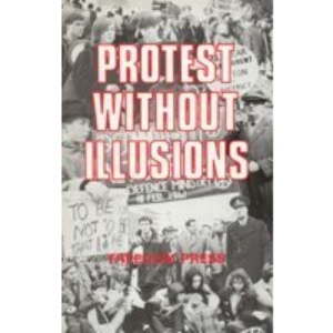 Protest without Illusions