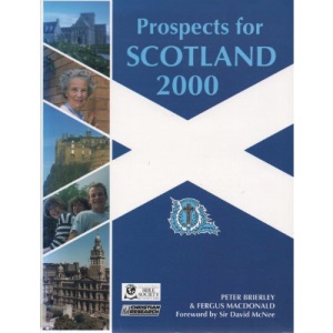 Prospects for Scotland 2000: Trends and tables from the 1994 Scottish Church Census