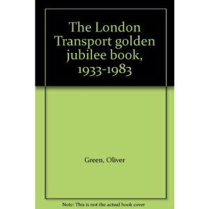 London Transport Golden Jubilee Book