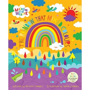 The Rainbow That Mixed Colours/the Moon That Shone Dark