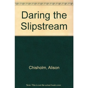 Daring the Slipstream
