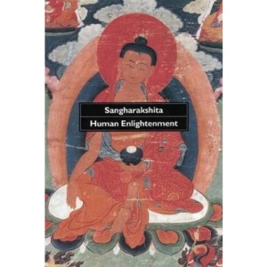 Human Enlightenment: Encounter with the Ideals and Methods of Buddhism