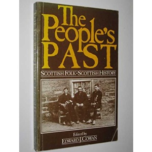 People's Past: Scottish Folk Scottish History