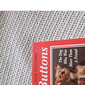 Buttons: The Dog Who Was More Than a Friend