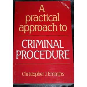 Practical Approach to Criminal Procedure