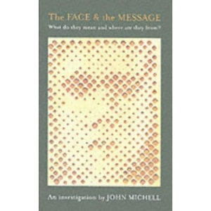 The Face and the Message: What Do They Mean and Where Are They From?