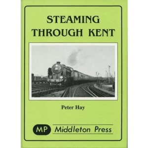 Steaming Through Kent (Steaming Through Albums)