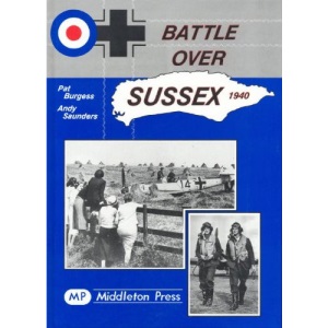 Battle Over Sussex, 1940 (Military books)