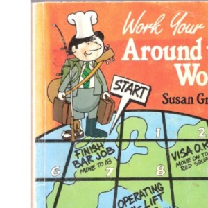 Work Your Way Around the World